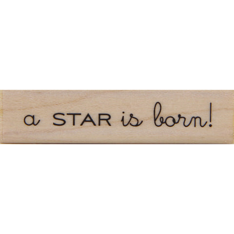 wood stamp - star is born